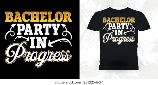 Funny Retro Vintage Bachelor Party T-shirt Design