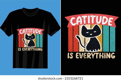  Funny Retro Vintage Cat T-shirt Design and vector Catitude is everything