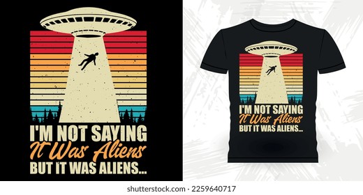 Funny Retro Vintage UFO Alien T-shirt Design