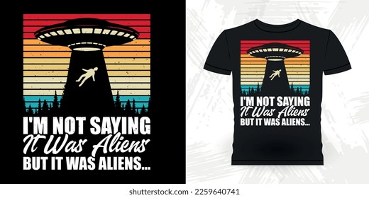 Funny Retro Vintage UFO Alien T-shirt Design