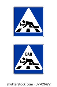 Funny road sign with drunk pedestrian