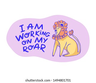 Funny roaring lion on white background with handdrawn lettering art. Animal illustration. Cute print design. Art for social media and apparel. Ready-to-print design template. Vector illustration.