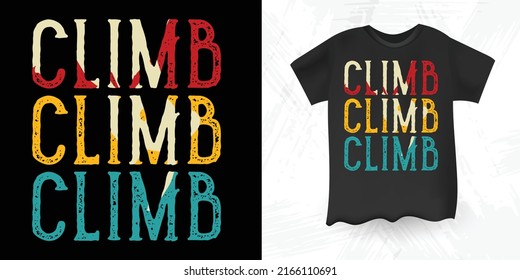 Funny Rock Climbing Climber Retro Vintage T-shirt Design