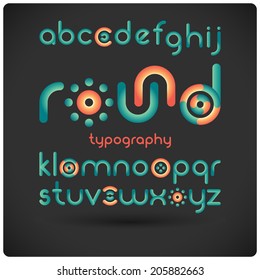 Funny rounded modern type with minimalistic signs.