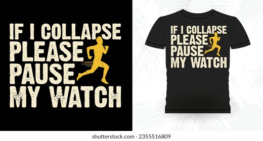 Funny Runner Running Marathoner Retro Vintage Running T-Shirt Design