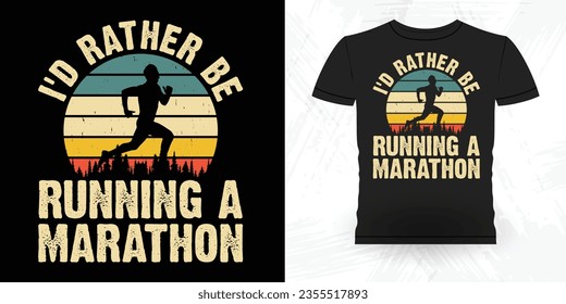 Funny Runner Running Marathoner Retro Vintage Running T-Shirt Design