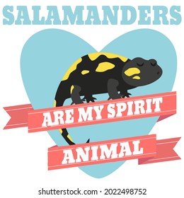 funny salamander my spirit animal pet friend wo long design vector illustration for use in design and print wall art poster canvas
