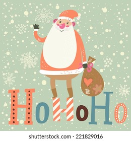 Funny Santa Claus with gifts on HoHoHo text in vector. Cute cartoon Christmas card in pastel colors. Childish background 