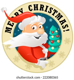 Funny Santa Claus Label. Vector Illustration for Christmas