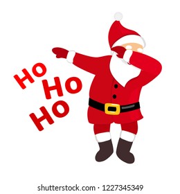 Funny Santa dabbing, quirky cartoon comic character in traditional Christmas costume, typography ho ho ho text, isolated on white background, young style for print, t-shirt, card, party invitation.