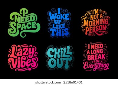 Funny and Sarcastic retro style hand-drawn gradient typography design