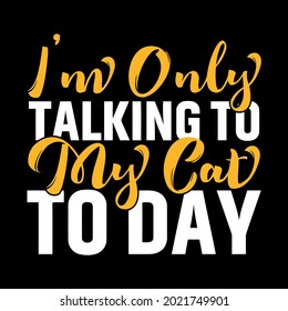 funny saying for cat lovers wo t ( design vector illustration for use in design and print wall art poster canvas
