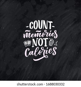 Funny saying, inspirational quote for cafe or bakery print. Embossed tape and brush calligraphy. Dessert lettering slogan in hand drawn style. Vector illustration