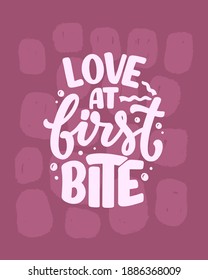 Funny saying, inspirational quote for cafe or bakery print. Funny brush calligraphy. Dessert lettering slogan in hand drawn style. Vector illustration