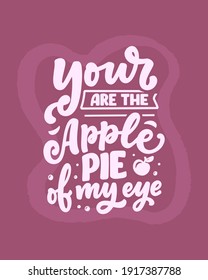 Funny saying, inspirational quote for cafe or bakery print. Funny brush calligraphy. Dessert lettering slogan in hand drawn style. Vector illustration