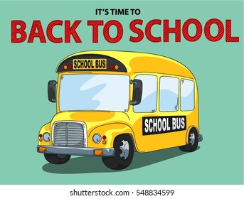 FUNNY SCHOOL BUS. TIME BACK TO SCHOOL ILLUSTRATION VECTOR