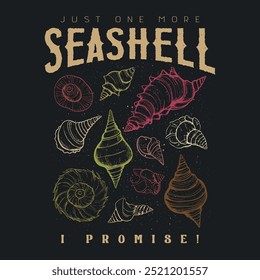 Funny Seashell Design For Men Women Seashell Collector Lover T-Shirt, Vintage summer slogan print drawing illustration for graphic tee, Sketch of sea life elements. vintage seashell print art