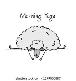 Funny sheep doing yoga, sketch for your design