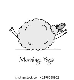 Funny sheep doing yoga, sketch for your design