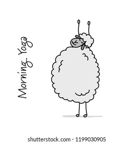 Funny sheep doing yoga, sketch for your design