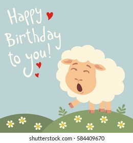 Funny sheep sings song Happy birthday to you! Greeting card in cartoon style.