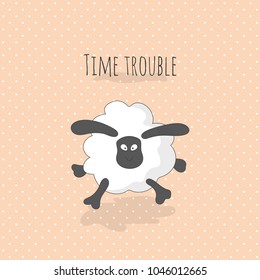 Funny sheep with time trouble