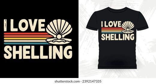 Funny Shell Collector Beach Shelling Vintage Seashell T-shirt Design