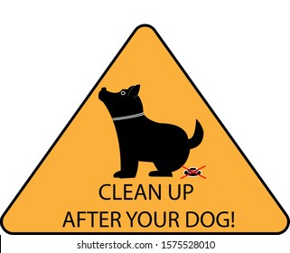 Funny sign vector illustration with forbidden dog excrement and "Clean up after your dog" words. Caution sign for public places, parks, private property warning or web page graphic design element.