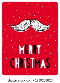 Funny Simple Christmas Vector Card. White Santa Claus Moustache on a Red Snowy Background. White and Black Handwritten Letters. Merry Christmas Text. Lovely Infantile style Design.White Dots on a Red.