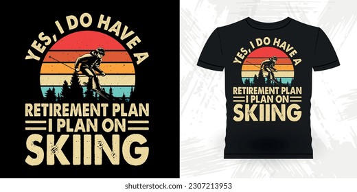 Funny Skiing Retirement Pension Retired Retro Vintage Retirement T-shirt Design