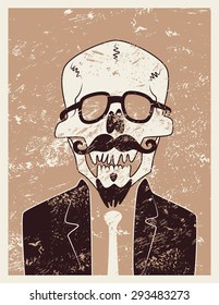 Funny skull hipster character with a mustache and beard. Typographic retro grunge Halloween poster. Vector illustration.