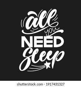 Funny sleep and good night quotes. Vector design elements for t-shirts, pillow, posters, cards, stickers and pajama