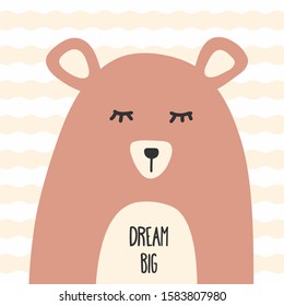 Funny sleepy bear with text Dream Big. Vector illustration for children.