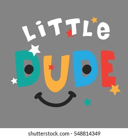 funny slogan design with vector to baby tee print