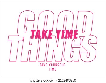 Funny Slogan print for t-shirt, sweatshirt and other uses.