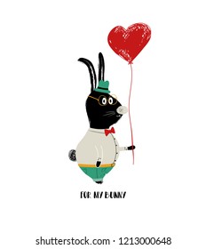 Funny smart dressed rabbit holding a red heart balloon. Love greeting card with phrase - for my bunny.