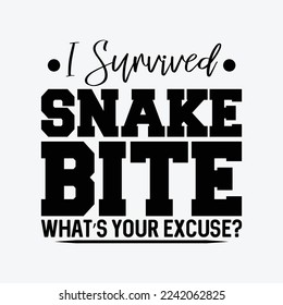 Funny Snake Bite Survivor Get Well Humor Joke