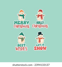 Funny Snowman Christmas badges, stickers set with quotes. Merry Christmas, Holly Christmas, Best wishes, Let it snow