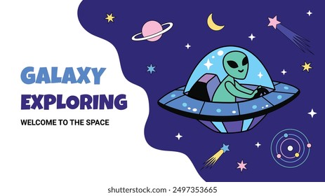 Funny space banner or poster with an alien in a flying saucer, doodle flat style, flyer with text
