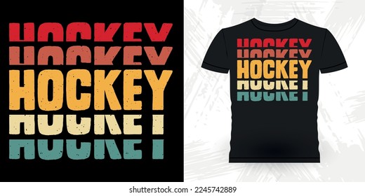 Funny Sports Hockey Player Gift Retro Vintage Hockey T-shirt Design