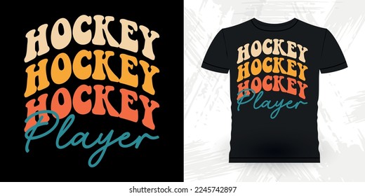 Funny Sports Hockey Player Gift Retro Vintage Hockey T-shirt Design