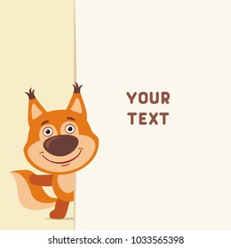 Funny squirrel looks out from behind field for your text. Template for card, invitation or greeting.