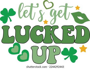 Funny St. Patrick's Day T-Shirts and Designs-St. Patrick's Day Tee- Irish,   Shamrock Shirts for Men and Women. Sublimation Print Graphics for Print and Demand Industry. 