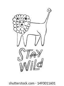 Funny standing lion on white background with hand drawn lettering art. Animal illustration. Cute print design. Art for social media and apparel. Ready-to-print design template. Vector illustration.