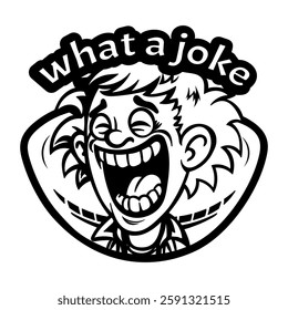 Funny sticker of laughing character with what a joke typography, glyph style 