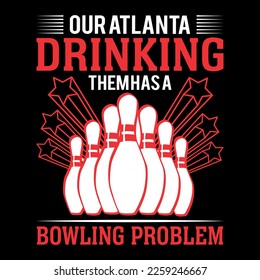 Funny Strike Bowler Sports Team Vintage Bowling T-shirt Design