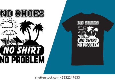 Funny Summer Quote T-Shirt Designs.