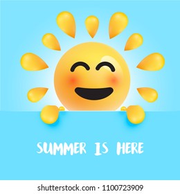 Funny sun-smiley with the title " "summer is here", vector illustration