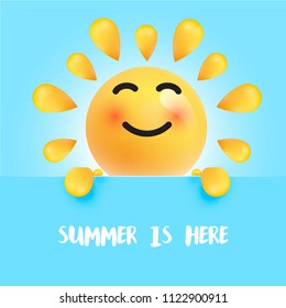 Funny sun-smiley with the title " "summer is here", vector illustration