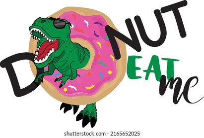 Funny super donut and dino with slogan. For print, baby clothes, t shirt, child or wrapping  paper. Creative kids original design 